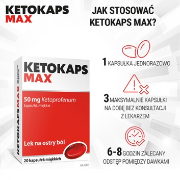 Ketokaps Max 50 mg - 20 kaps., na ostry ból - obrazek 3 - Apteka internetowa Melissa