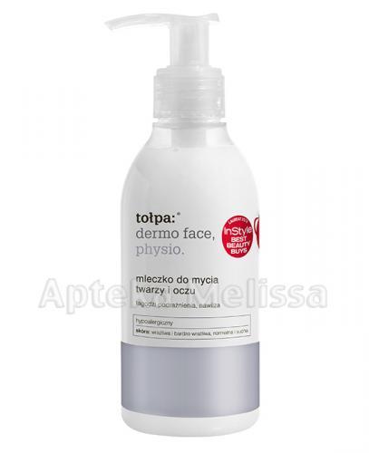 TOŁPA DERMO FACE PHYSIO Mleczko do mycia twarzy i oczu - 195 ml - Apteka internetowa Melissa