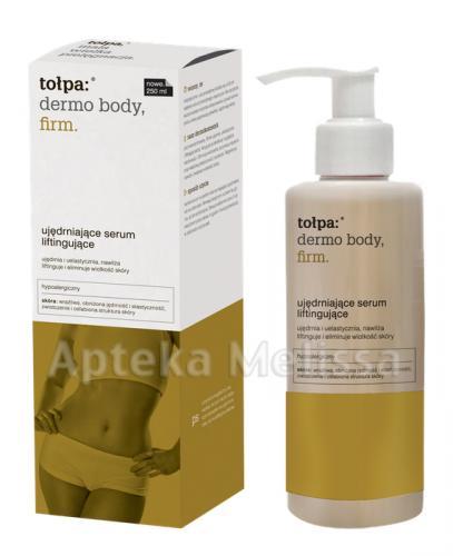 TOŁPA DERMO BODY FIRM Ujędrniające serum lifitngujące - 250 ml - Apteka internetowa Melissa