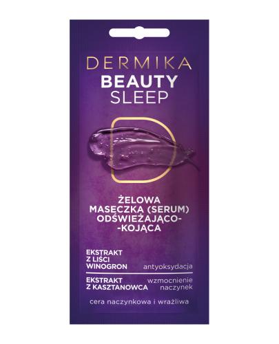  Dermika Beauty Sleep Żelowa maseczka ( serum ) odświeżająco - kojąca - 10 ml - cena, opinie, właściwości - Apteka internetowa Melissa  