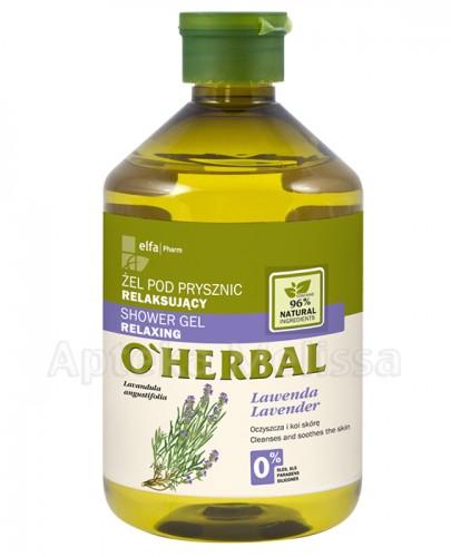 O`HERBAL Relaksujący żel pod prysznic z ekstraktem z lawendy - 500 ml - Apteka internetowa Melissa