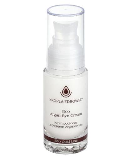 Kropla Zdrowia Eco Argan Eye Cream Krem pod oczy z olejkiem arganowym - 30 ml - cena, opinie, włąściwości - Apteka internetowa Melissa