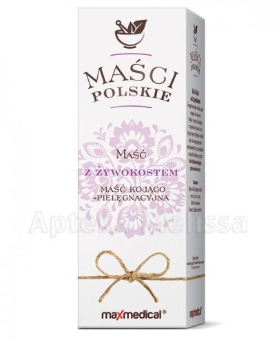 MAŚCI POLSKIE Maść z żywokostem - 100 ml - Apteka internetowa Melissa