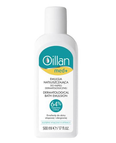OILLAN MED+ Emulsja natłuszczająca do kąpieli dermatologicznej - 500 ml - Apteka internetowa Melissa