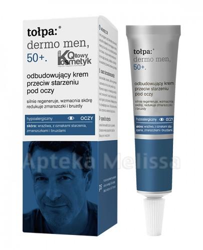 TOŁPA DERMO MEN 50+ Odbudowujący krem przeciw starzeniu pod oczy - 10 ml - Apteka internetowa Melissa